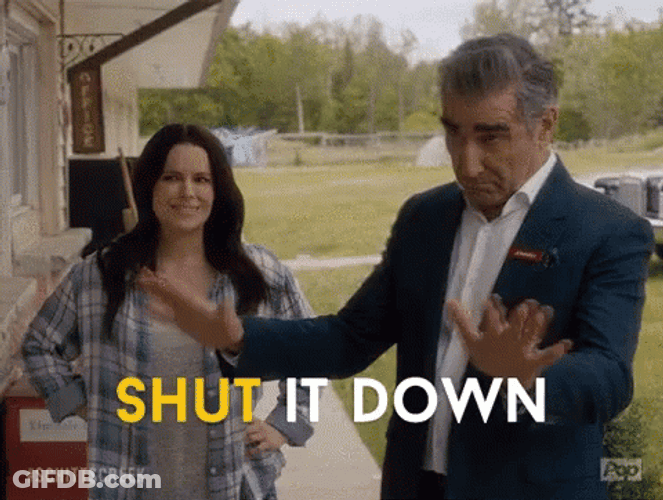 Shut It Down Johnny Rose GIF