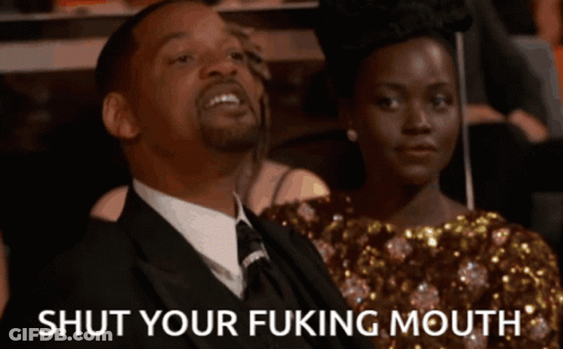 Shut Your Mouth Will Smith Oscars GIF