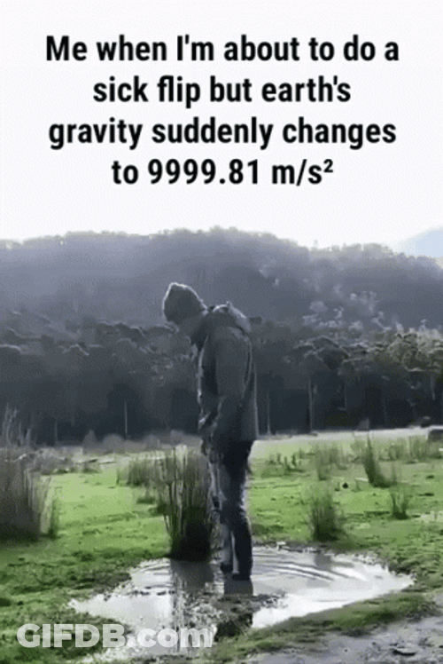 Sick Flip But Earths Gravity Suddenly Changes GIF
