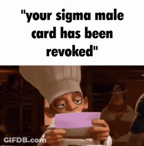 Sigma Meme Card Has Revoked GIF