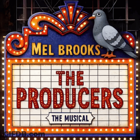 Sign For Mel Brooks The Producers The Musical GIF