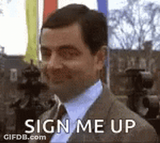 Sign Me Up Mr Bean Rowan Atkinson GIF
