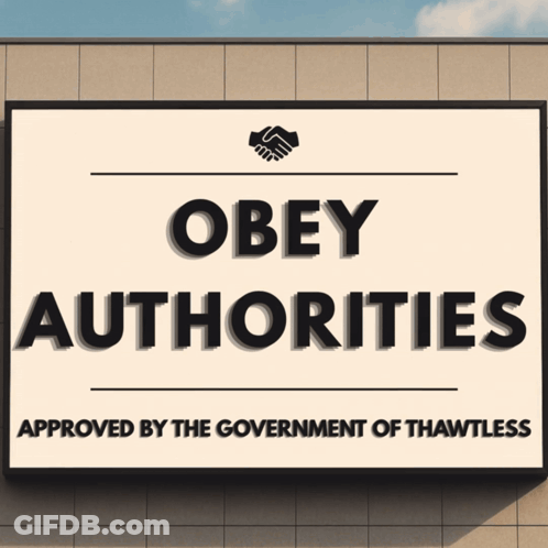 Sign Obey Authorities GIF