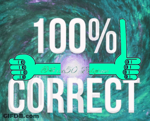 Sign Saying 100% Correct With Thumbs Up GIF