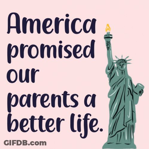 Sign Saying America Promises Our Parents Better GIF