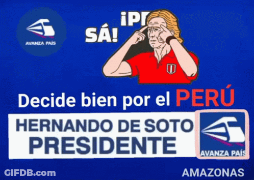 Sign Saying Decide Bien Por El Peru GIF