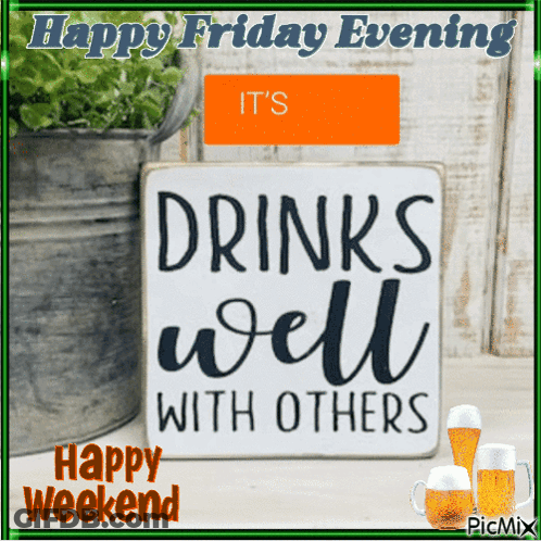 Sign Saying Drinks Well With Others GIF