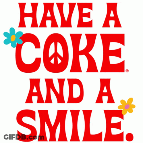 Sign Saying Have A Coke And A Smile GIF