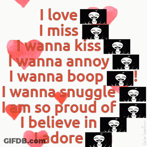 Sign Saying I Love I Miss I Wanna Kiss I Wanna Annoy I Wanna Boop GIF