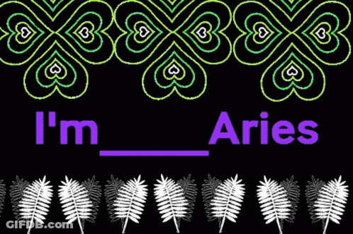 Sign Saying I'm Aries GIF