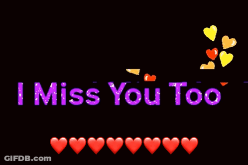 Sign Saying I Miss You Too With Hearts GIF