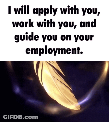 Sign Saying I Will Apply With You Work With You GIF