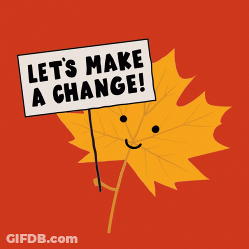 Sign Saying Let's Make A Change GIF