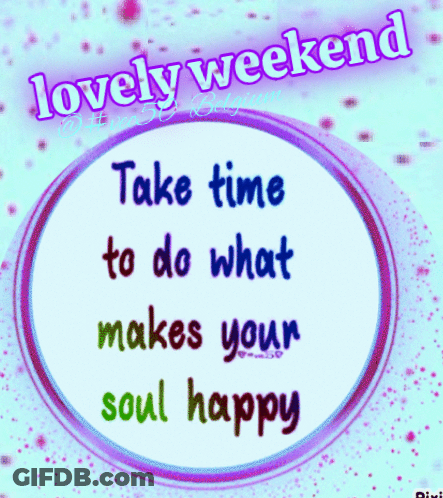 Sign Saying Lovely Weekend GIF