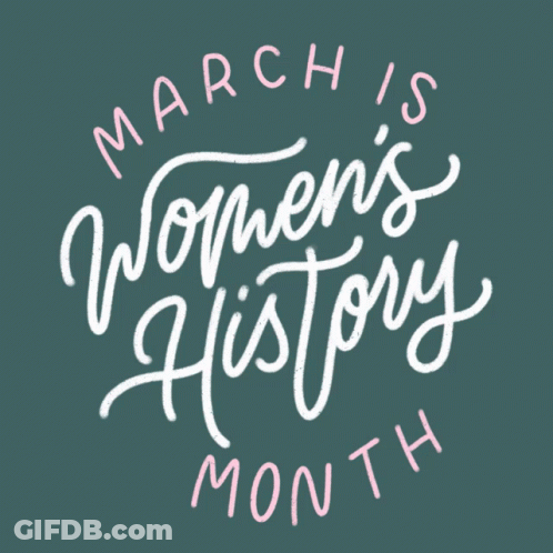 Sign Saying March Is Women's History Month GIF