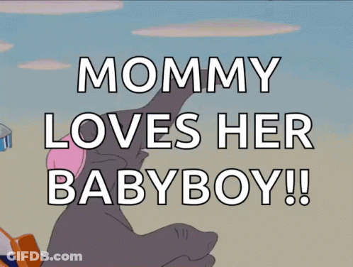 Sign Saying Mommy Loves Her Babyboy GIF