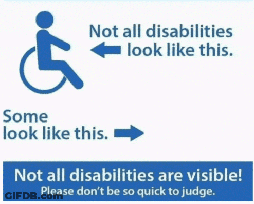 Sign Saying Not All Disabilities Look Like This GIF