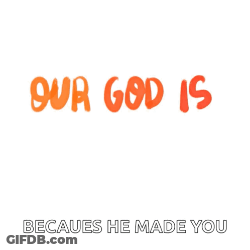 Sign Saying Our God Is Amazing GIF