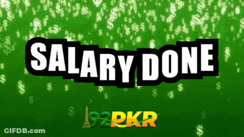 Sign Saying Salary Done GIF