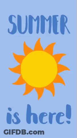 Sign Saying Summer Is Here With Sun GIF