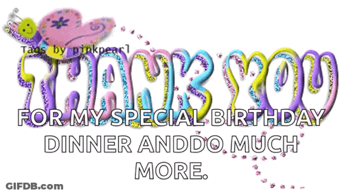 Sign Saying Thank You For Special Birthday Dinner GIF