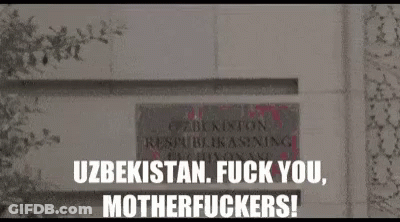 Sign Saying Uzbekistan Fuck You Motherfuckers GIF