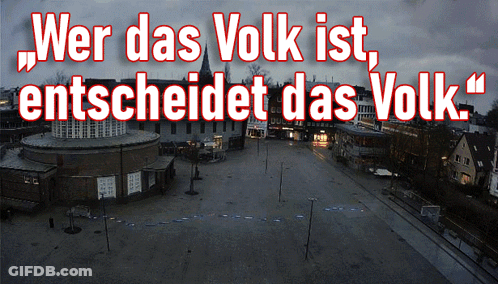 Sign Saying Wer Das Volk Ist Entscheidet Das Volks GIF