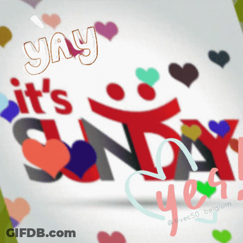 Sign Saying Yay It's Sunday Yes GIF
