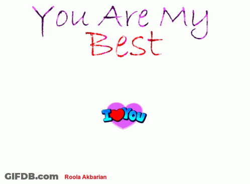 Sign Saying You Are My Best With Heart GIF