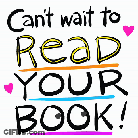Sign That Says Can't Wait To Read Your Book GIF