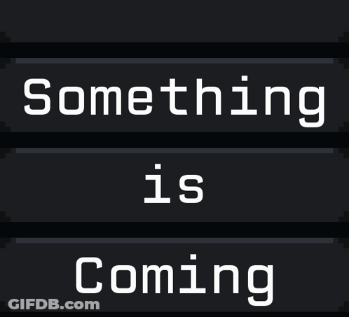 Sign That Says Coming GIF