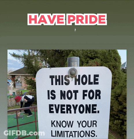 Sign This Hole Is Not For Everyone GIF