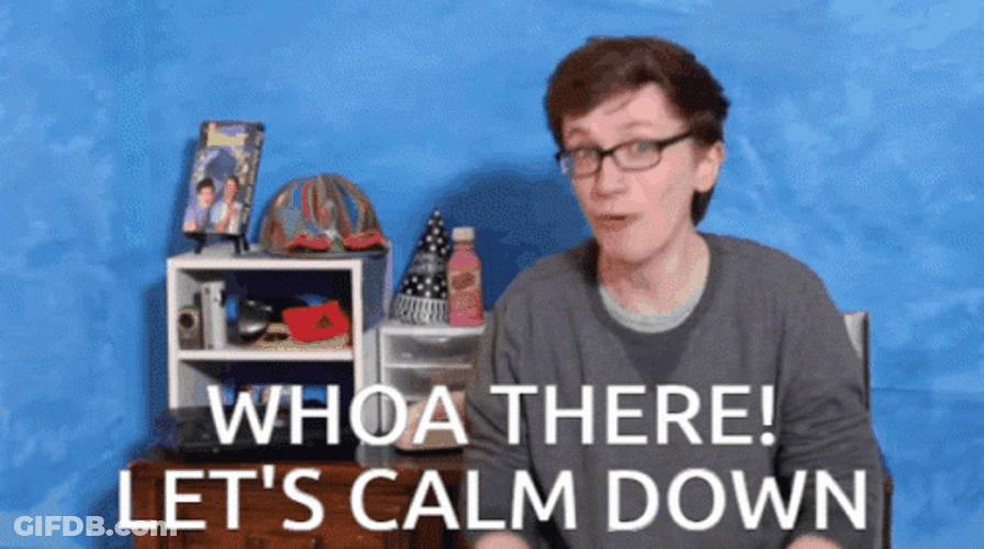 Simmer Down Now Scott Wozniak Whoa There GIF
