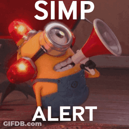 Simp Alert Over Reacting GIF