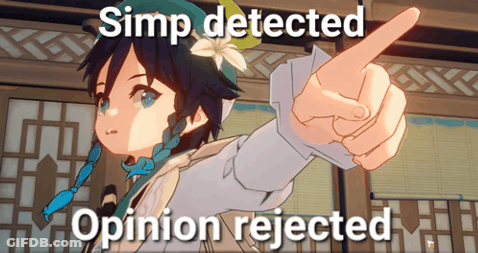 Simp Detected Opinion Rejected GIF