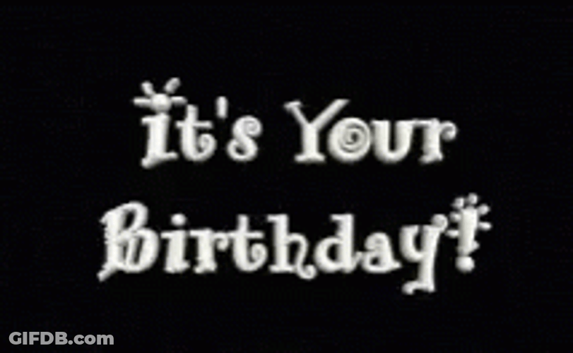 Simple White Text Its Your Birthday Greeting GIF