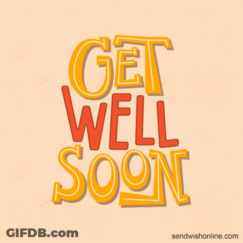 Simple Wordings Get Better Soon GIF