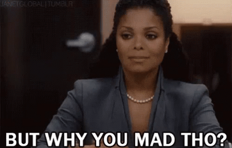 Singer Janet Jackson But Why You Mad GIF