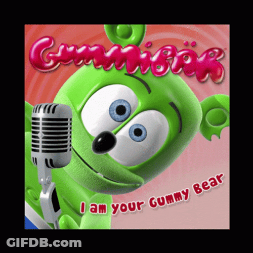 Singing I Am Your Gummy Bear GIF