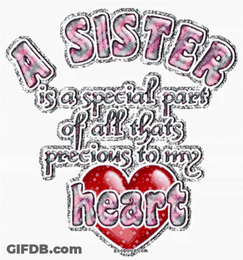Sister Quote Precious To My Heart GIF