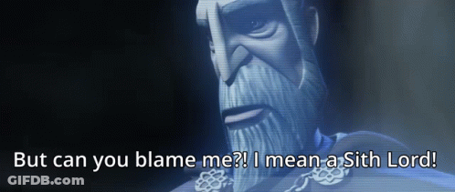 Sith Lord Cartoon Character Saying Blame Me GIF