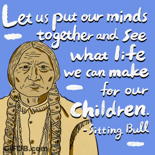 Sitting Bull Drawing With Quote GIF