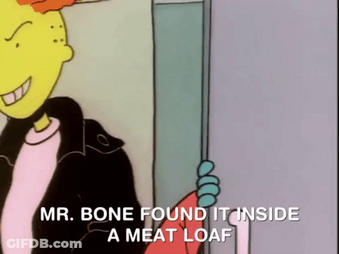 Skeeter Said He Found It Inside A Meatloaf GIF