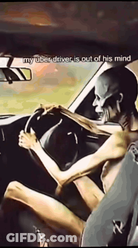 Skeleton Driving Car My Uber Driver Is Out Of His Mind GIF