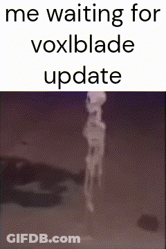 Skeleton Me Waiting For Voxblade Update GIF