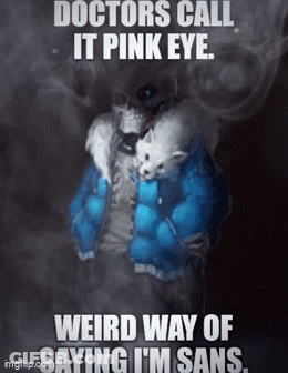 Skeleton With Caption Doctors Call It Pink Eye GIF