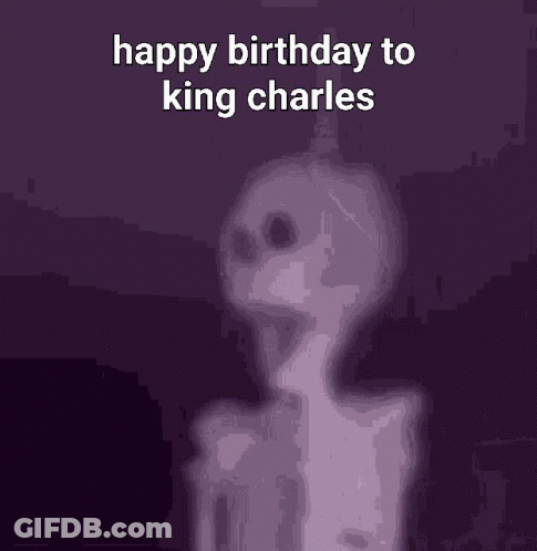 Skeleton With Words Happy Birthday To King Charles GIF