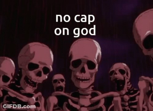 Skeletons No Cap On God GIF