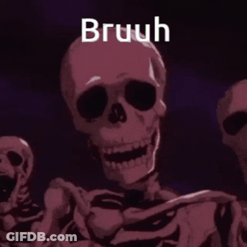 Skeletons Standing Together Saying Bruuh GIF