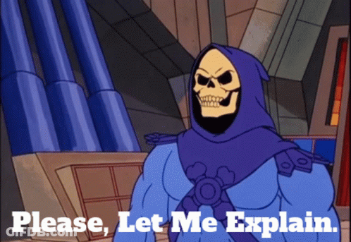 Skeletor Saying Please Let Me Explain GIF